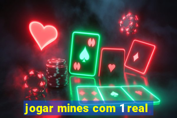 jogar mines com 1 real